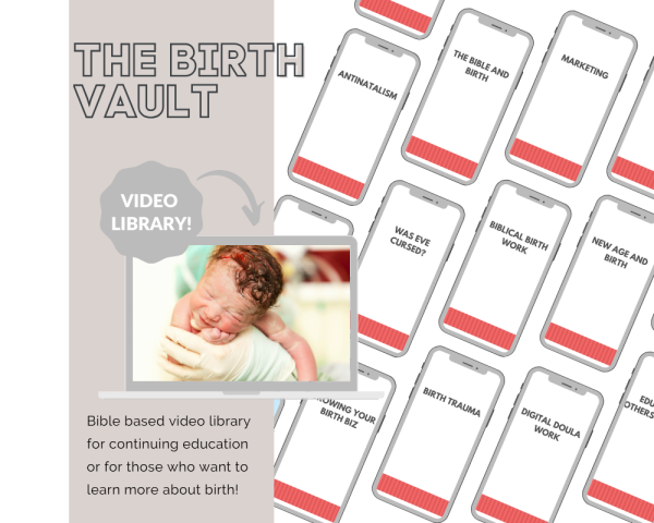 THE BIRTH VAULT Monthly Membership Video Library